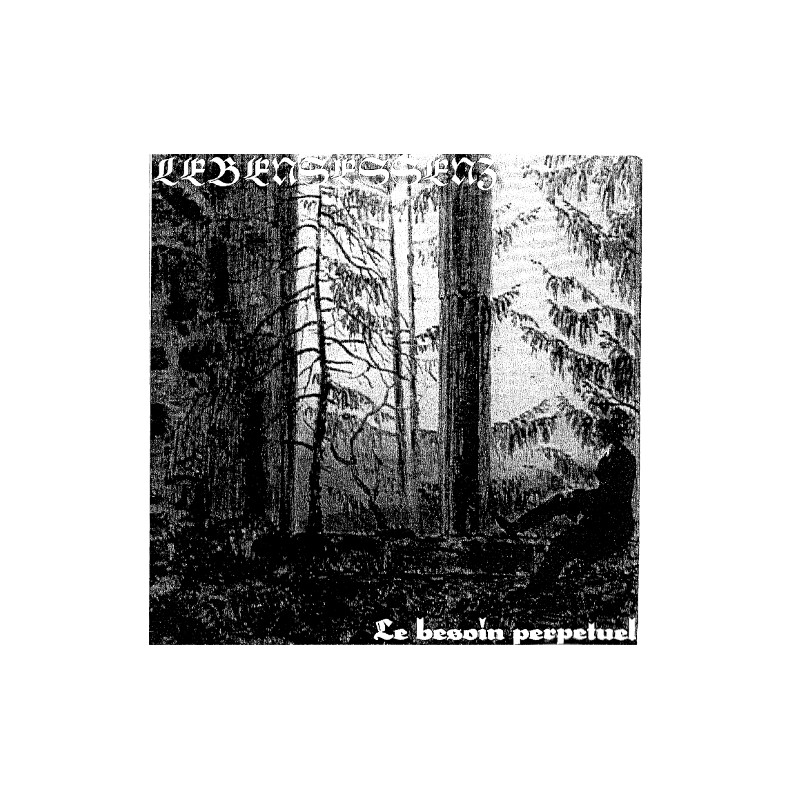 Lebensessenz - Le besoin Perpetuel (Bra), CD-R