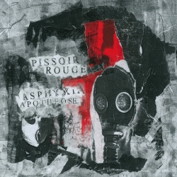 Pissoir Rouge - Asphyxia Apotheose (Ger), CD Obsessive Fundamental ...