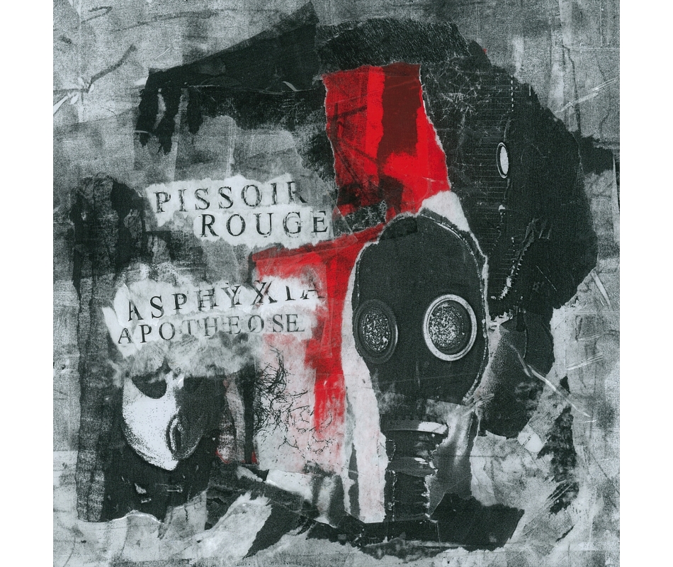 Pissoir Rouge - Asphyxia Apotheose (Ger), CD Obsessive Fundamental ...