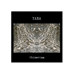 Yana - Chimerism (Fin), CD Industrial Recollections