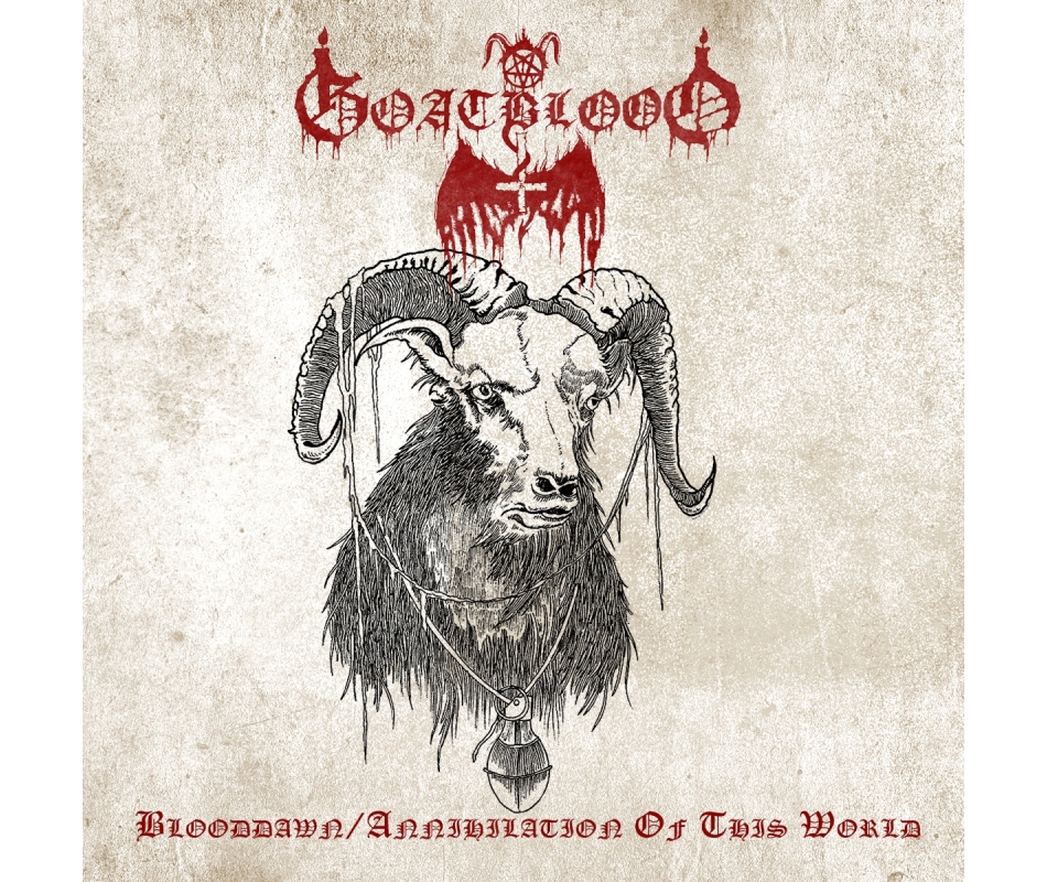 Goatblood - Blooddawn/Annihilation Of This World (Ger), 2CD Dunkelh...