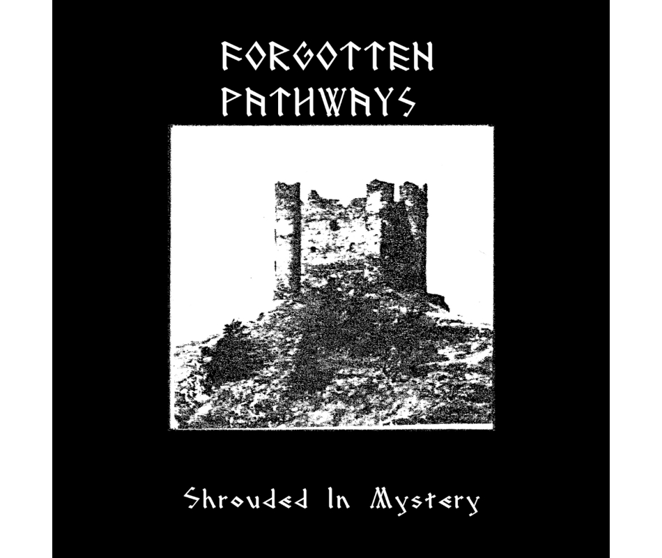 Forgotten Pathways - Shrouded In Mystery (Ger), CD Dunkelheit Produ...