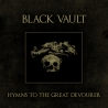 Black Vault - Hymns To The Great Devourer, Ltd. 200, Handnumbered (...