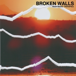 Broken Walls - Nightmare Therapies, Ltd. 200 (Handnumbered) (Hol), ...