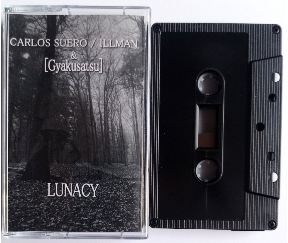 Carlos Suero & Illman/Gyakusatsu - Lunacy (Spa), Tape Marbre Negre