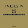 Entre Vifs - Art Of Noises - 110th Anniversary (Fra), LP Aussaat