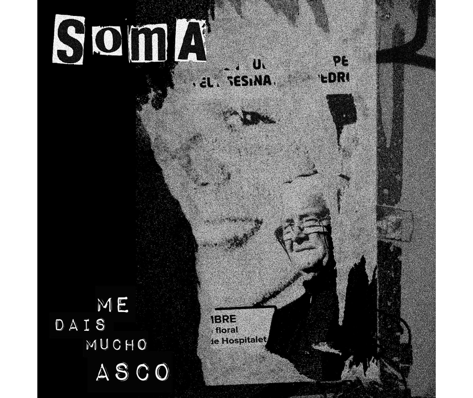Soma - Me Dais Mucho Asco, Ltd. 200 (Handnumbered) (Spa), CD Dunkel...