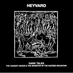 Heyvard - Dark Tales, The Hungry Deads... (HK), CDr E.C.T.