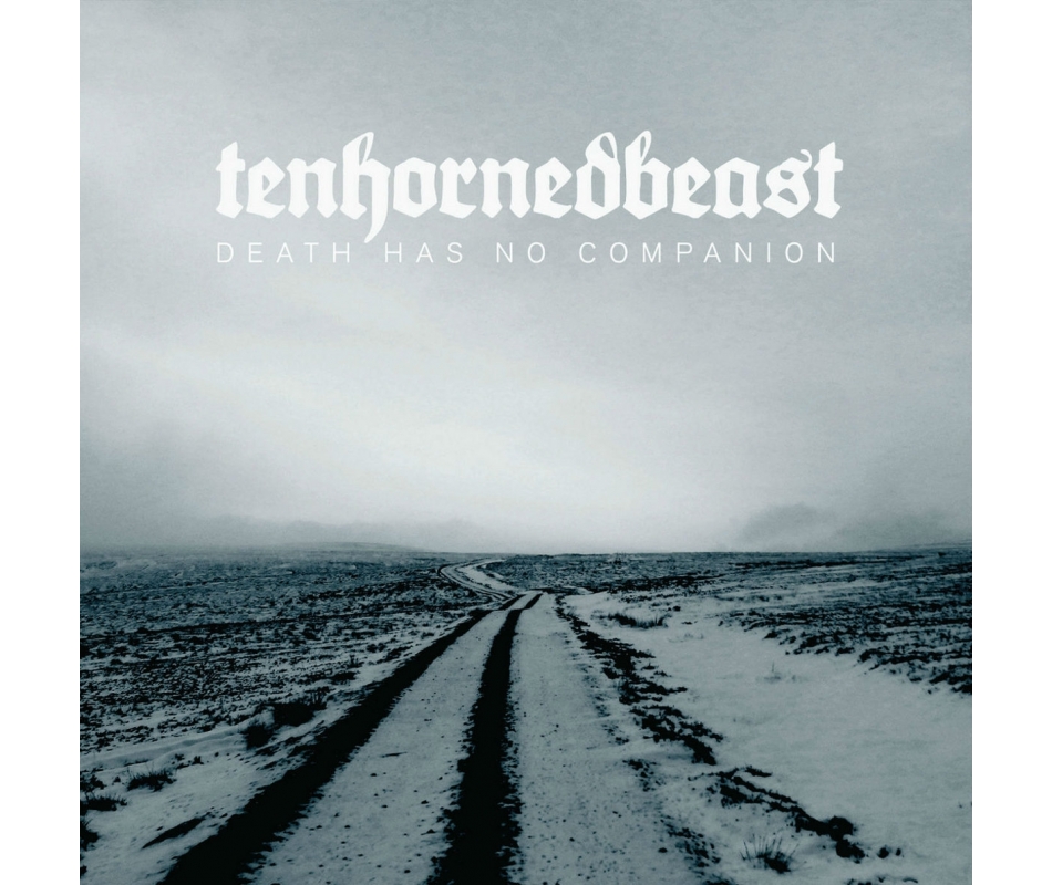Tenhornedbeast - Death Has No Companion (UK), Digipack CD Cold Spring