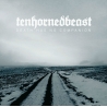 Tenhornedbeast - Death Has No Companion (UK), Digipack CD Cold Spring