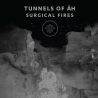 Tunnels Of Ah - Surgical Fires (UK), CD Cold Spring