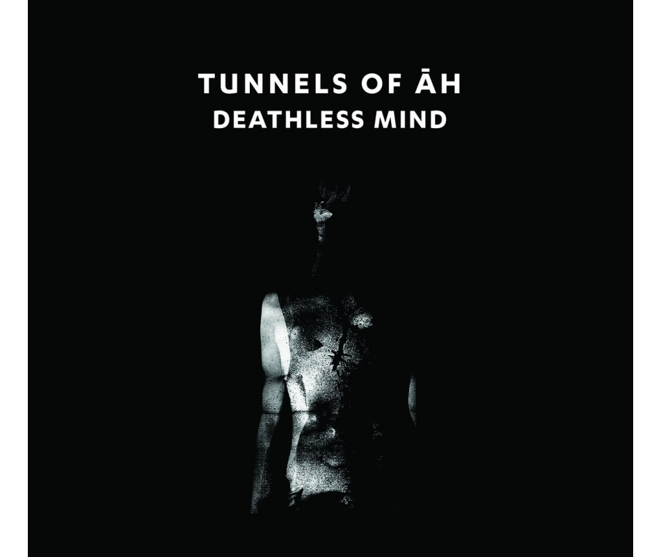 Tunnels Of Ah - Deathless Mind (UK), Digipack CD Cold Spring