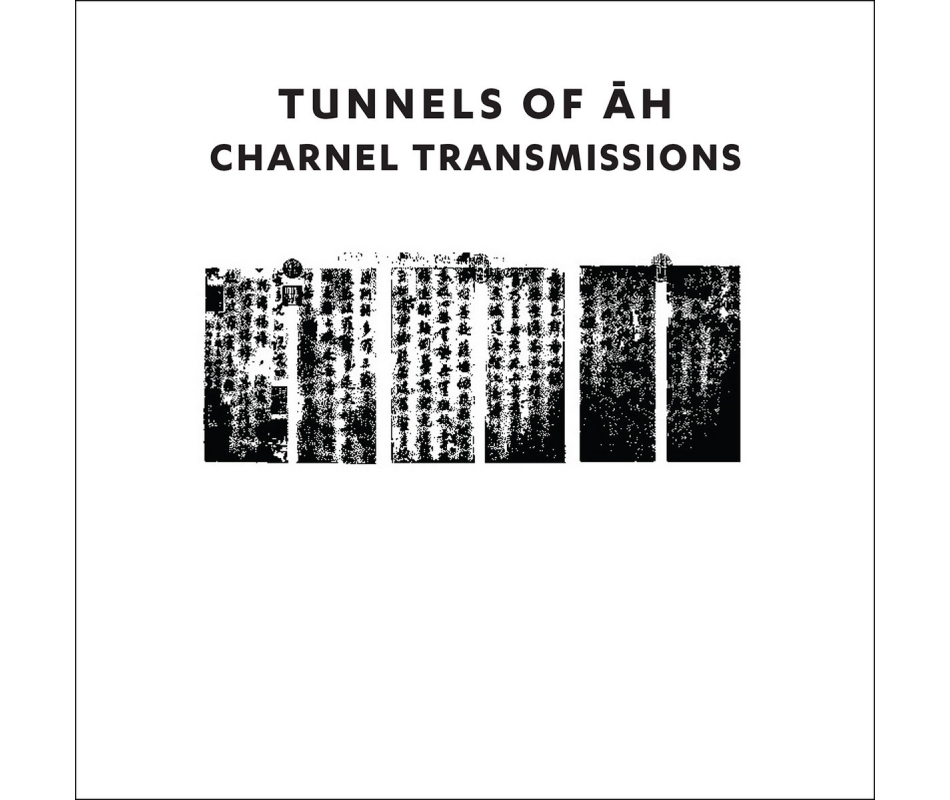 Tunnels Of Ah - Charnel Transmissions (UK), Digipack CD Cold Spring