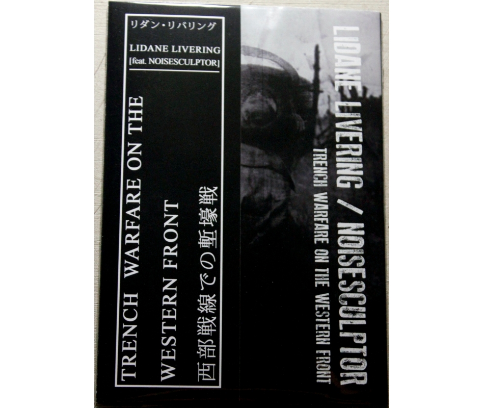Lidane Livering/Noisesculptor - Trench Warfare On The Western Front...
