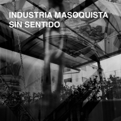 Industria Masoquista - Sin Sentido (Ecu), CD Karo Productions
