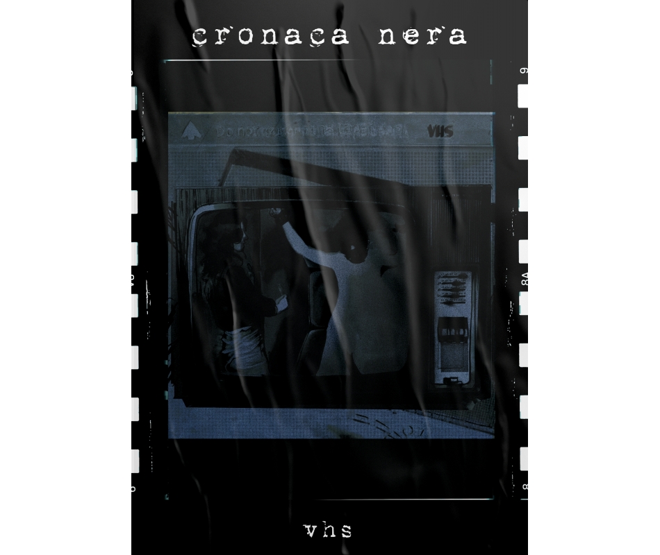 Cronaca Nera - VHS, Poster Dunkelheit Produktionen
