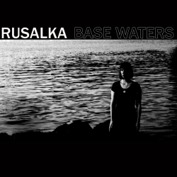 Rusalka - Base Waters (Can), CD Scream & Writhe