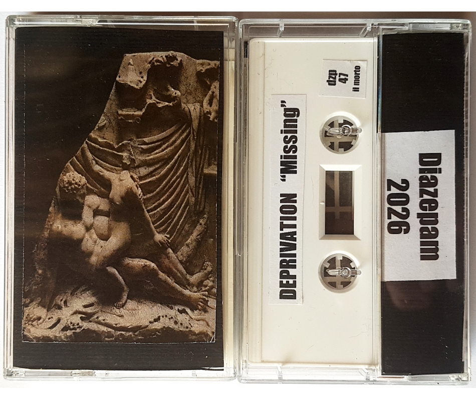 Deprivation - Missing, Tape Diazepam