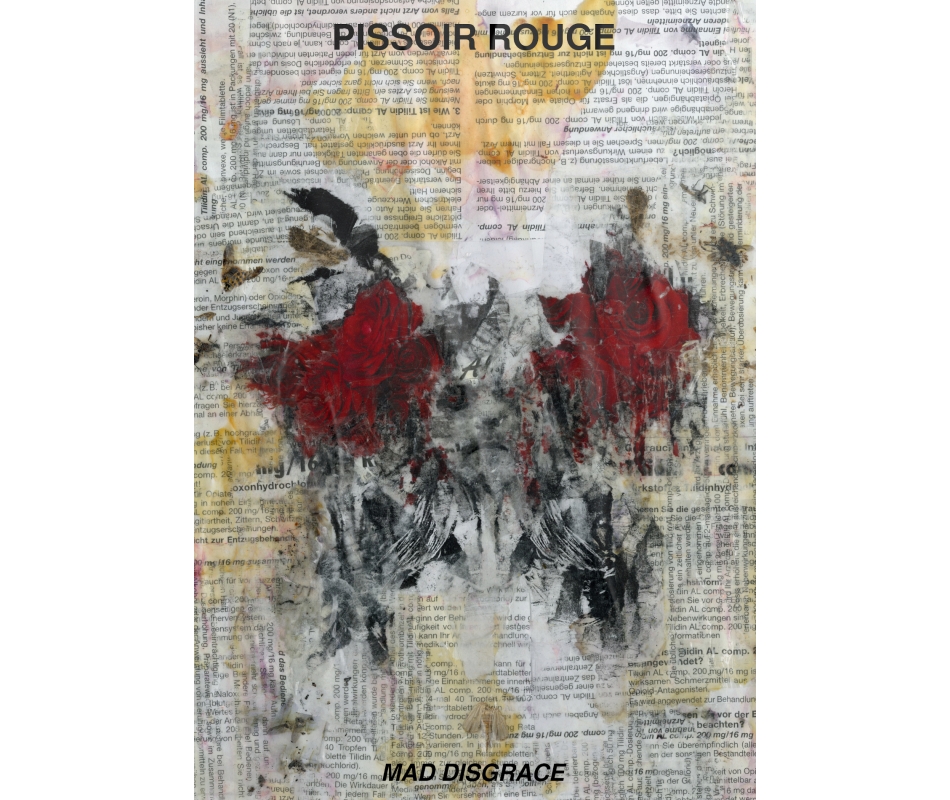 Pissoir Rouge - Mad Disgrace, Poster Dunkelheit Produktionen