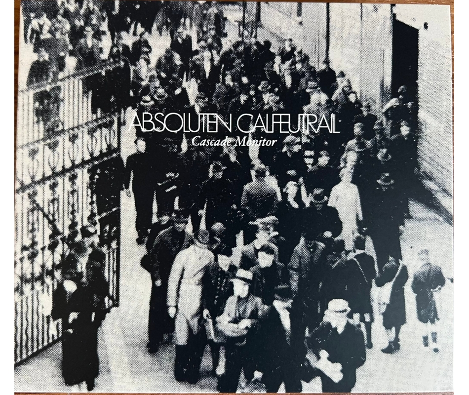 Absoluten Calfeutrail - Cascade Monitor (Aus), CD Death Continues R...