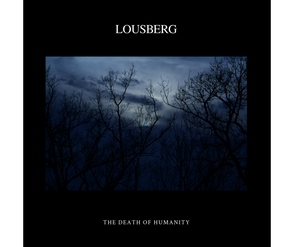 Lousberg - The Death Of Humanity, Ltd. 300 (Ger), CD Dunkelheit Pro...
