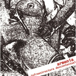 Armenia - Infraestructura Descontextual (Ecu), CD 4ib Records