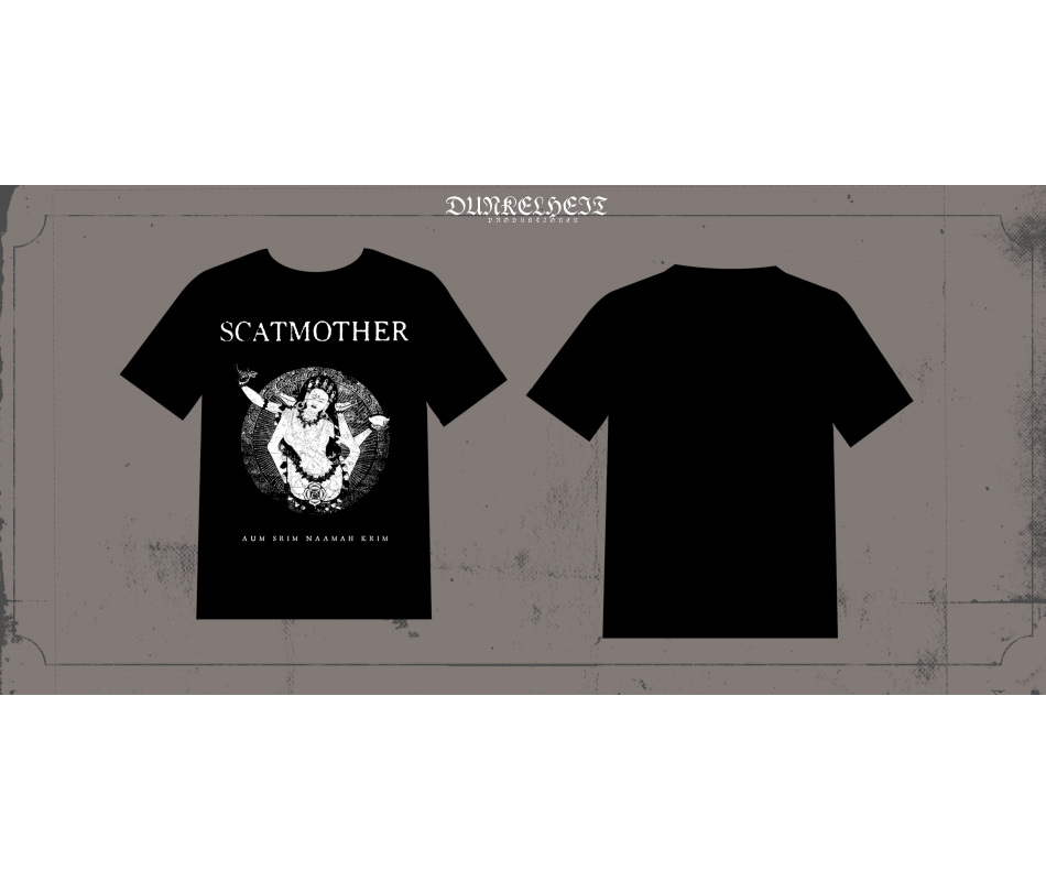 Scatmother - Aum Srim Naamah Krim (Ger), Shirt Dunkelheit Produktionen
